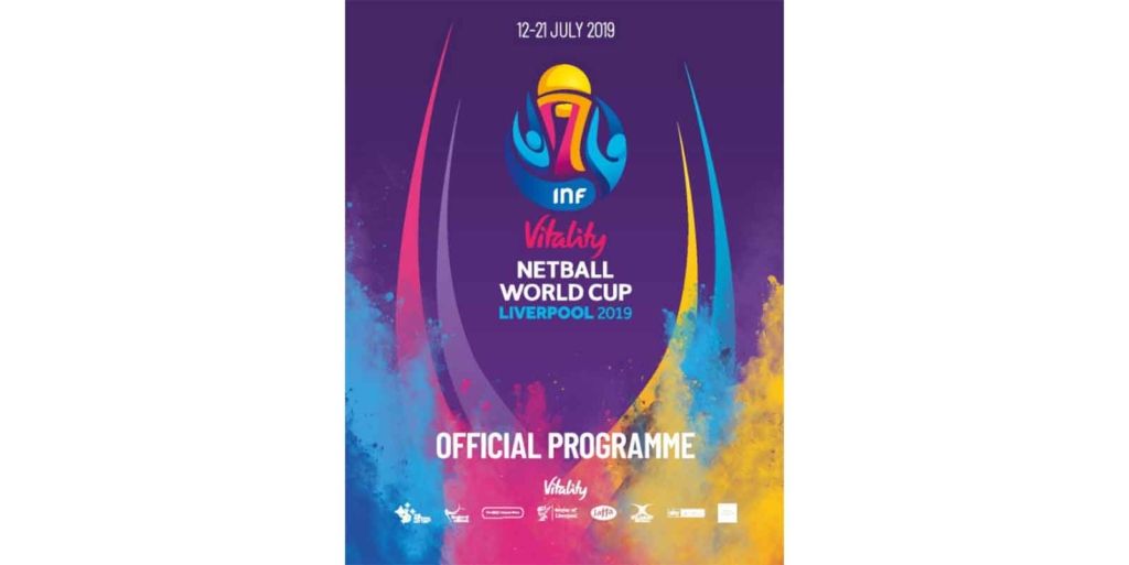 Netball World Cup 2019 Liverpool Event Programme