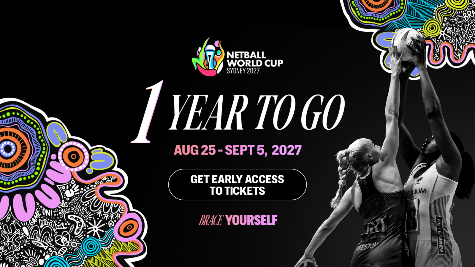 Brace Yourself: Netball World Cup Sydney 2027 Sets Bold Attendance Target as One-Year Countdown Begins - Project Cerberus